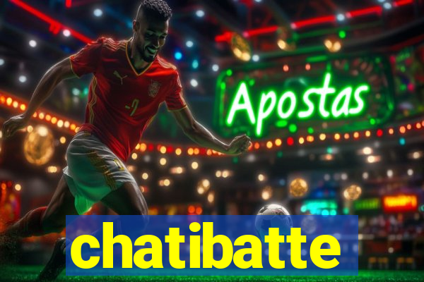 chatibatte