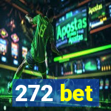 272 bet