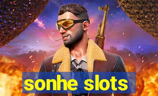 sonhe slots