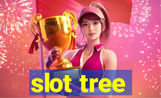 slot tree