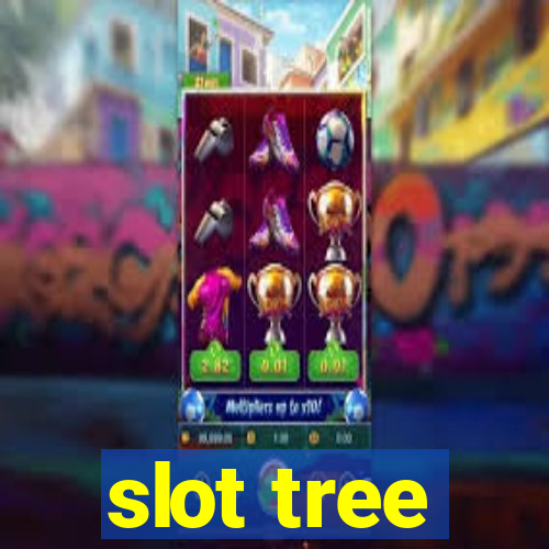 slot tree