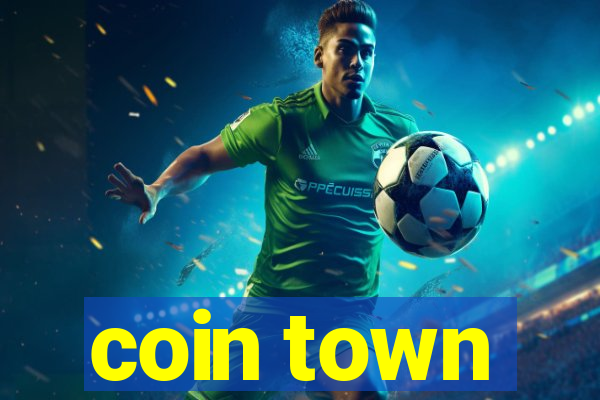 coin town