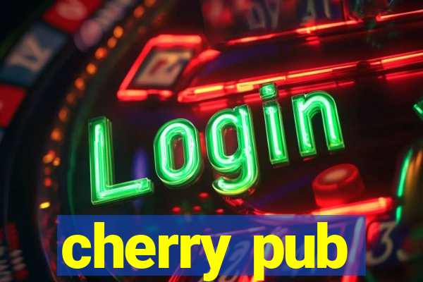 cherry pub