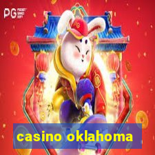 casino oklahoma