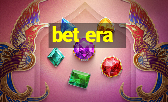 bet era