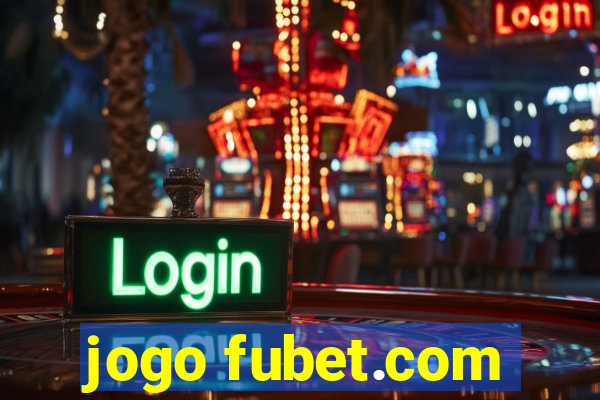 jogo fubet.com