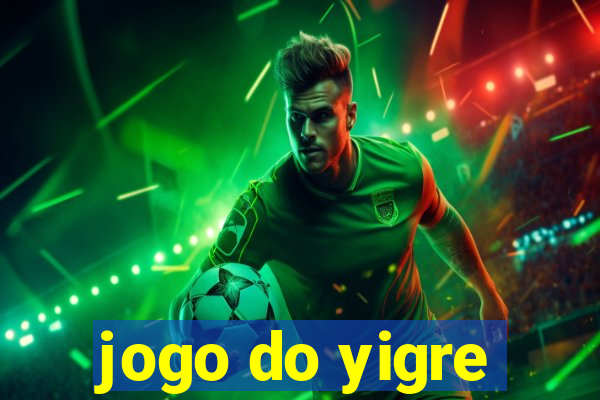 jogo do yigre