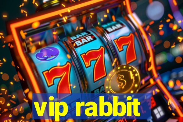 vip rabbit