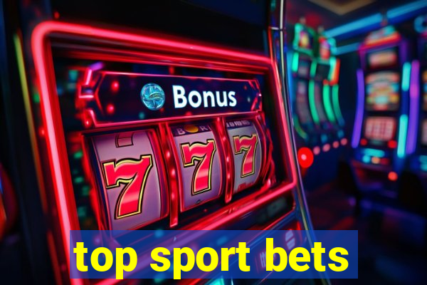 top sport bets