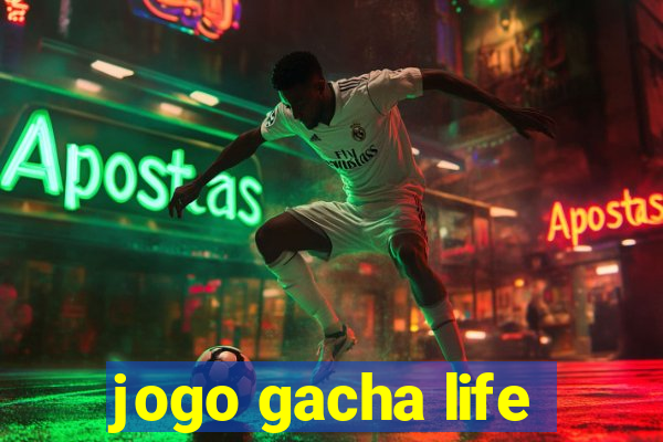 jogo gacha life