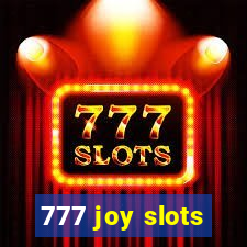 777 joy slots