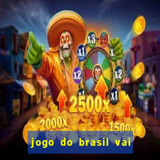 jogo do brasil vai passar na globo