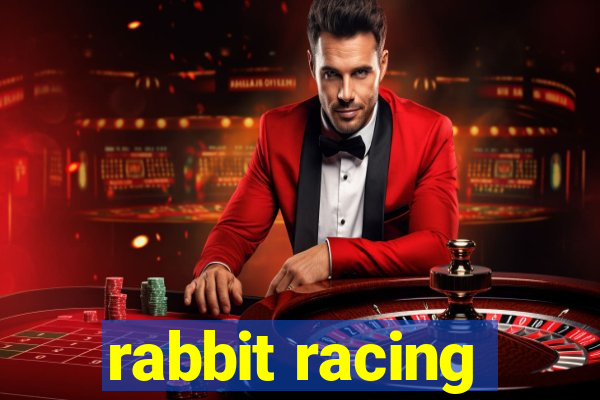 rabbit racing