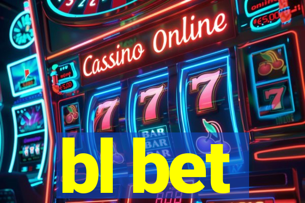 bl bet