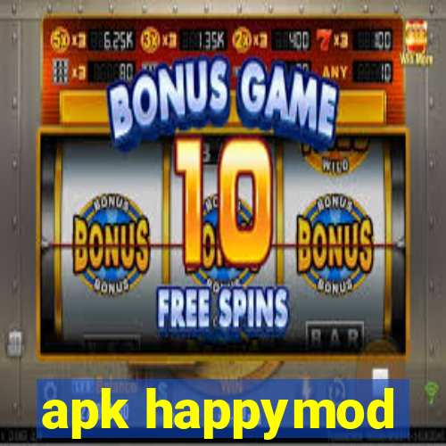 apk happymod