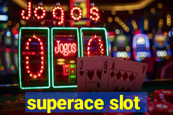 superace slot