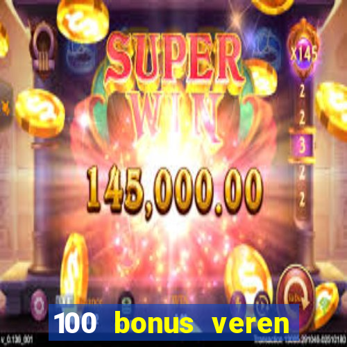 100 bonus veren casino siteleri