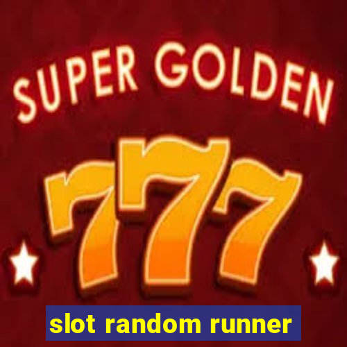 slot random runner