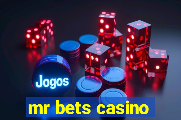 mr bets casino