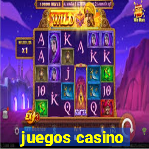 juegos casino