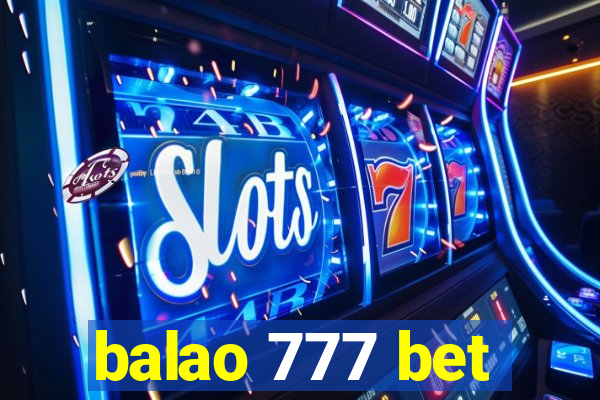 balao 777 bet