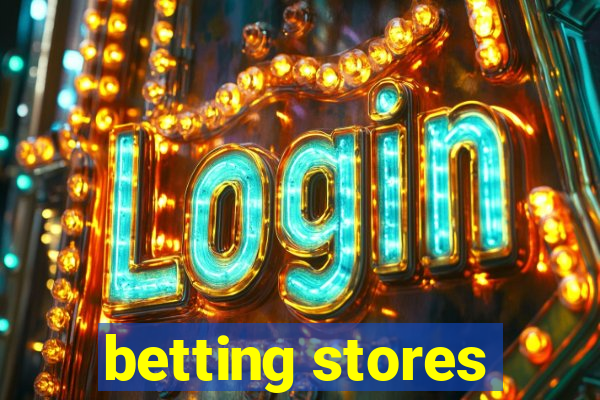 betting stores