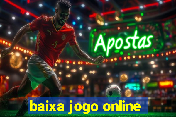 baixa jogo online