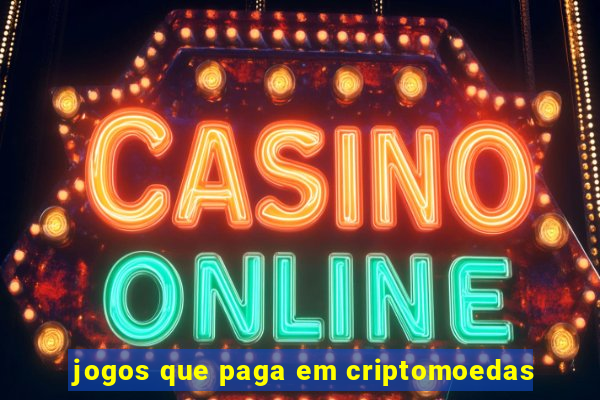 jogos que paga em criptomoedas