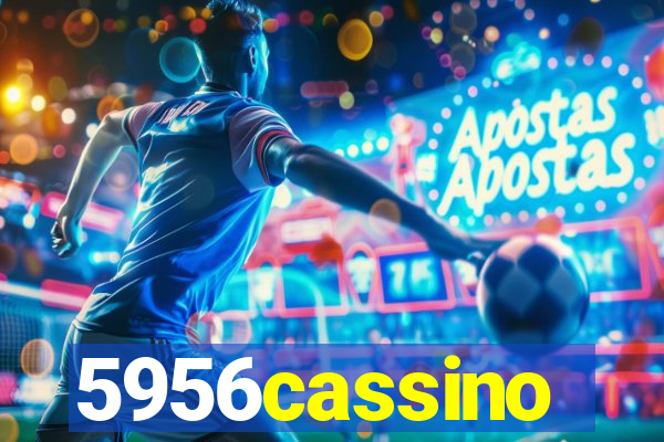 5956cassino