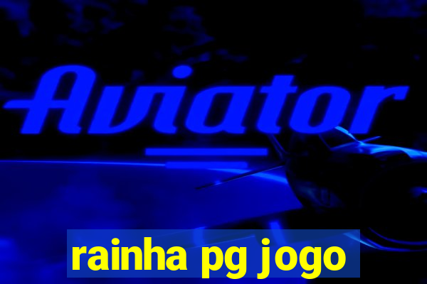 rainha pg jogo