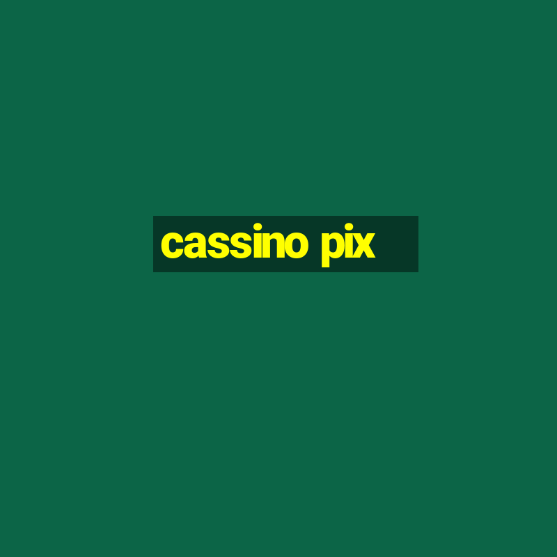 cassino pix