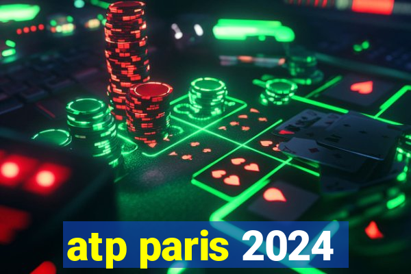 atp paris 2024