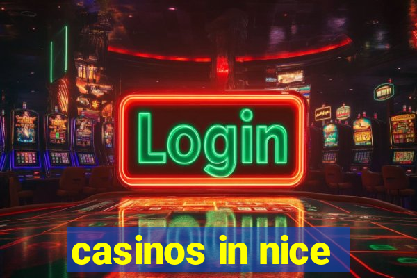 casinos in nice