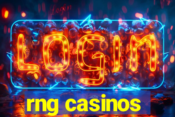 rng casinos