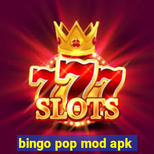 bingo pop mod apk