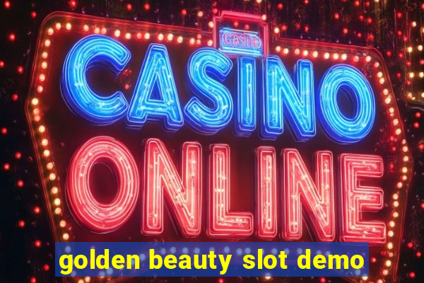 golden beauty slot demo