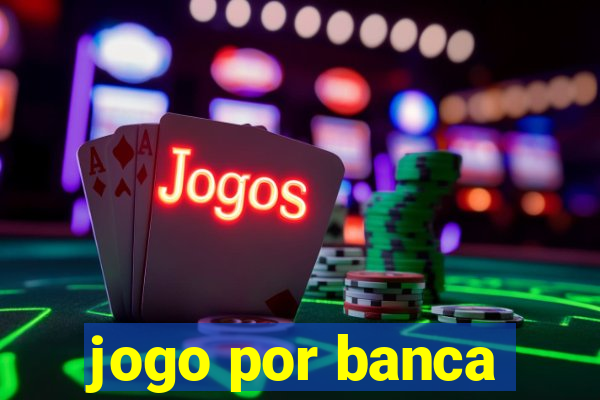 jogo por banca