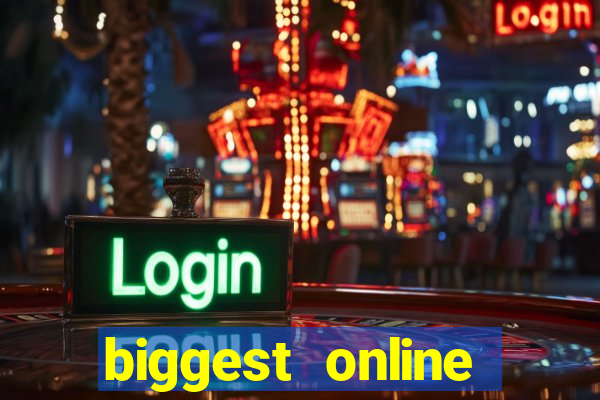 biggest online casino sites