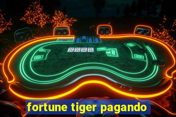 fortune tiger pagando