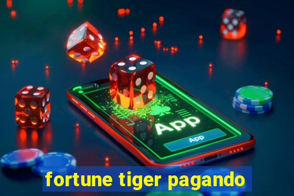 fortune tiger pagando