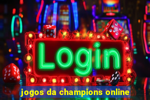 jogos da champions online