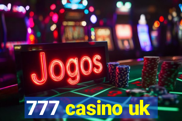 777 casino uk