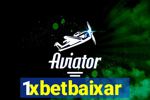 1xbetbaixar