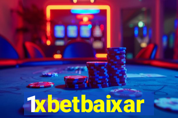 1xbetbaixar