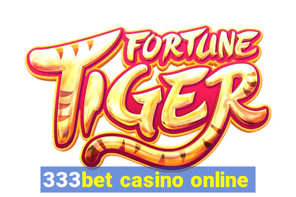 333bet casino online