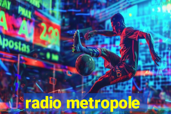 radio metropole