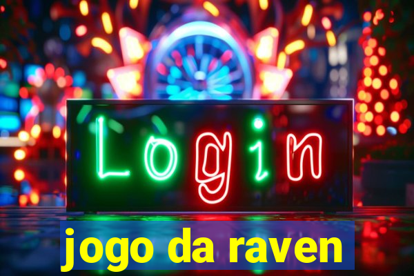 jogo da raven