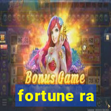 fortune ra