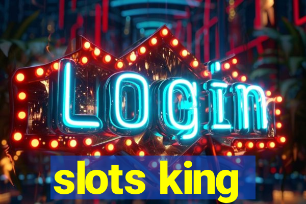 slots king