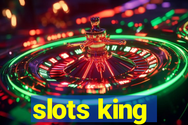 slots king